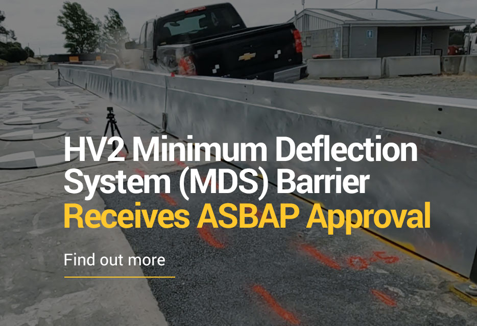 HV2 Minimum Deflection System (MDS) Barrier receives ASBAP approval